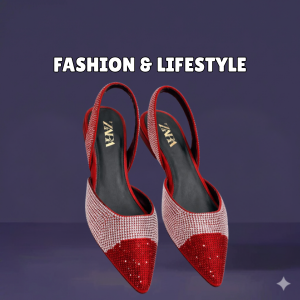 Fashion Accessories & Lifestyle