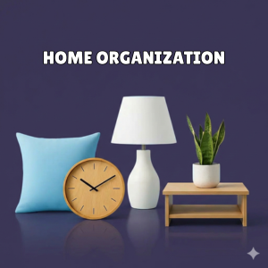 Home Organization & Storage